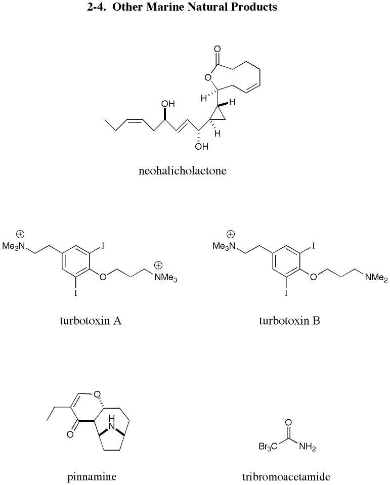 neohalicholactone, turbotoxins, pinnamine, tribromoacetamide